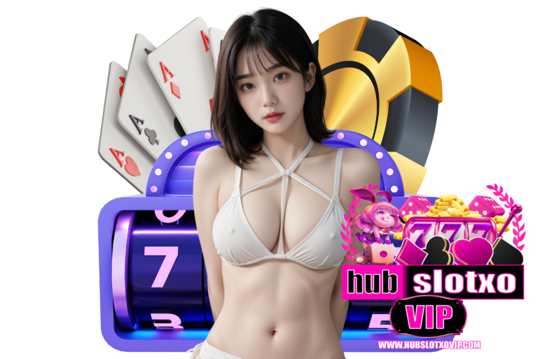 hubslotxo เครดิตฟรี